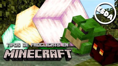 C Mo Hacer Los Nuevos Bloques Luminosos Froglights Minecraft