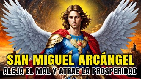 ALEJA EL MAL Y ATRAE LA PROSPERIDAD ESCUCHA SOLO UNA VEZ ORACIÓN SAN