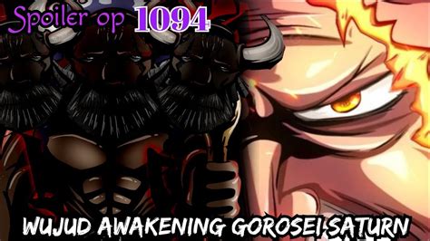 Spoiler Op Wadidaw Munculnya Awakening Zoan Legend Gorosei