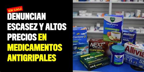 Denuncian Escasez Y Altos Precios En Los Medicamentos Antigripales