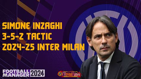 Fm Simone Inzaghi Tactic With Inter Milan Season