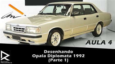 Como Desenhar Carros Desenhando Opala Diplomata Parte