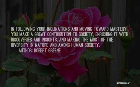 Top 18 Mastery Robert Greene Quotes & Sayings