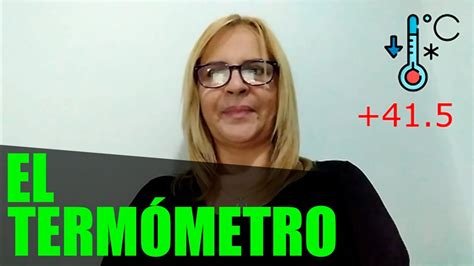 El Termometro Dra Claudia Ossa Youtube