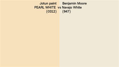 Jotun Paint PEARL WHITE 0312 Vs Benjamin Moore Navajo White 947