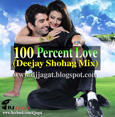 100 Percent Love (Deejay Shohag Mix) ~ DJ Jagat