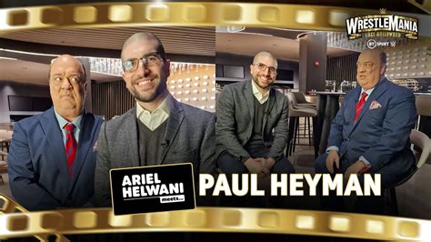 Ariel Helwani Meets Paul Heyman ☝️ The Wise Man On Roman Reigns Conor