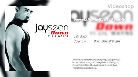 Jay Sean Down Feat Lil Wayne Verse Radio Mix Youtube