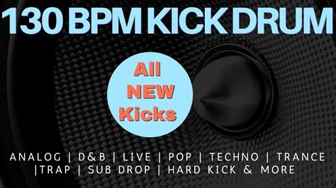 130 Bpm Kick Drums New Kick Sequence Youtube