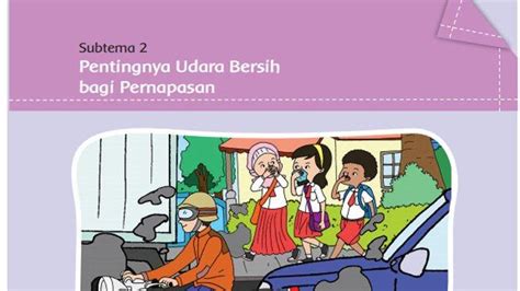 Kunci Jawaban Tema Kelas Halaman Subtema Pentingnya