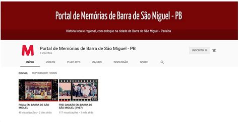 Portal de Memórias de Barra de São Miguel PB Confira nosso canal no