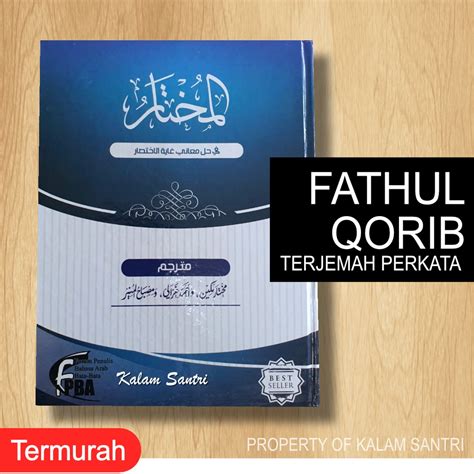 Jual Terjemah Fathul Qorib Makna Perkata Bahasa Indonesia Penjelasan