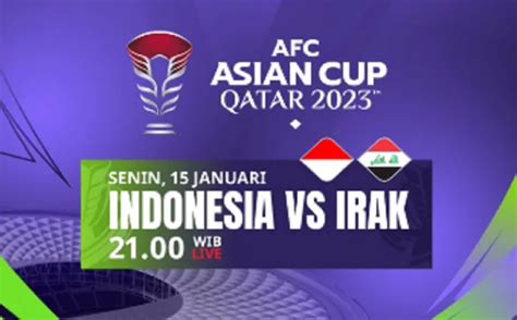 Timnas Indonesia Vs Irak Di Piala Asia 2023 Babak Pertama Garuda