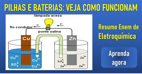 Eletroqu Mica O Que E Como Funcionam As Pilhas E Baterias 102030 The