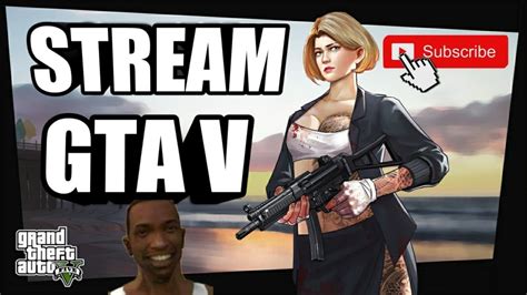 Стрим GRAND THEFT AUTO V YouTube