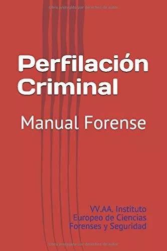 Perfilaci N Criminal Manual Forense Ciencias Forenses Cuotas Sin