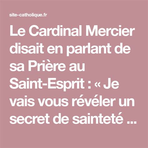 Prière au Saint Esprit du Cardinal Mercier Saint esprit Priere