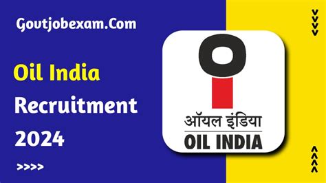 Oil India Limited Recruitment 2024 Eligibility Salary Apply Now