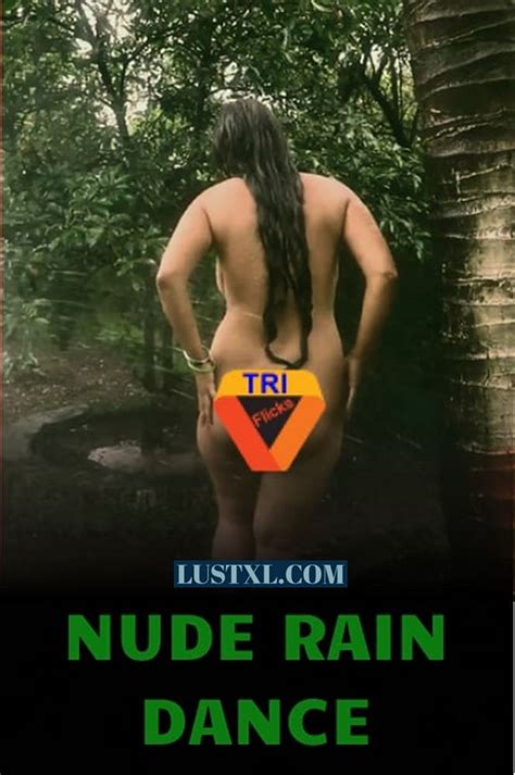 Nude Rain Dance 2022 Uncut Hindi Short Film TriFlicks Lustxl