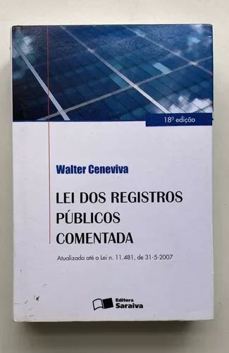 Lei Dos Registros P Blicos Comentada Walter Ceneviva Mercadolivre