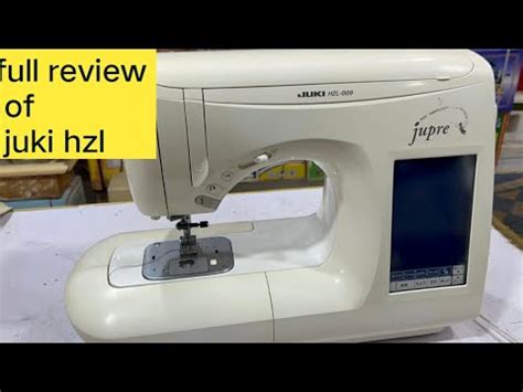 Juki Hzl 009 Hyper Japani Sewing Machine Full Review YouTube