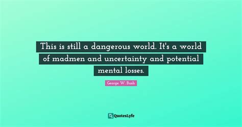 Best Dangerous World Quotes With Images To Share And Download For Free