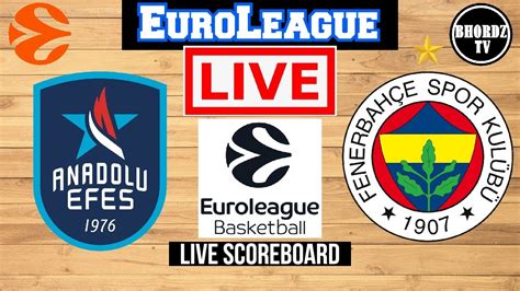 Live Anadolu Efes S K Vs Fenerbah E Euroleague Live Scoreboard