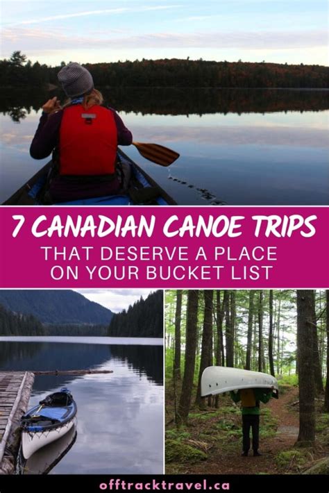 7 Canadian Canoe Trips That Should Be On Your Bucket List