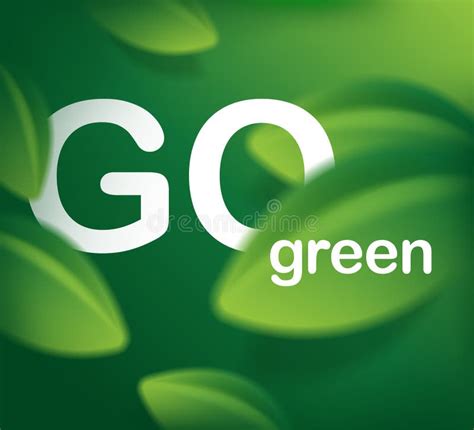 Go Green Slogan Background Stock Illustrations – 149 Go Green Slogan ...