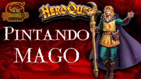 Pintando EL MAGO HeroQuest 2021 YouTube