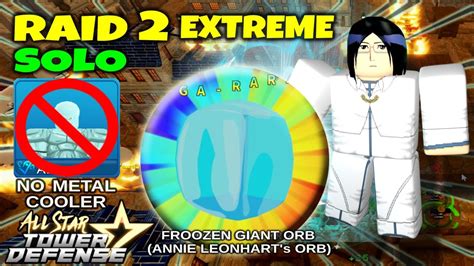 Raid Extreme Solo New Reward Frozen Giant Orb Units Full Auto