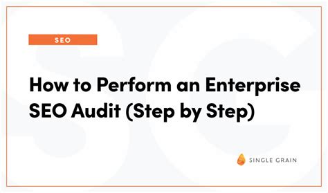 Comprehensive Enterprise SEO Audits Best Practices 2023