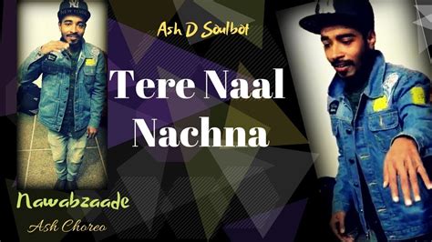 Nawabzaade Tere Naal Nachna Badshah Dance Cover Soulbot Ashish