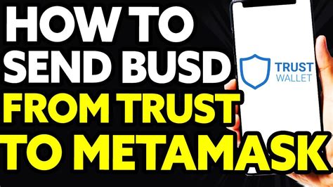 How To Send Busd From Trust Wallet To Metamask Easy Youtube