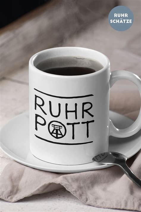 Tasse Aus Dem Ruhrpott Ruhrsch Tze Geschenke Aus Dem Ruhrgebiet