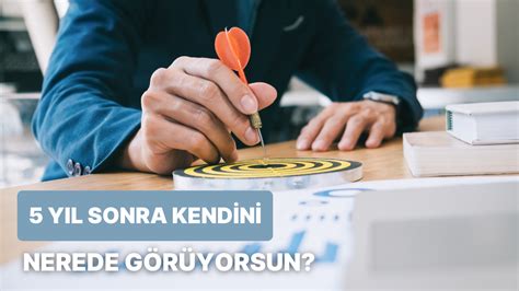 Y L Sonra Kendini Nerede G R Yorsun