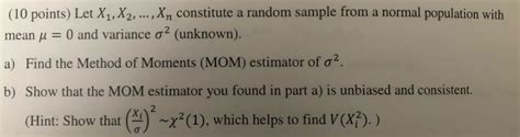 Solved Points Let X X Xn Constitute A Random Chegg