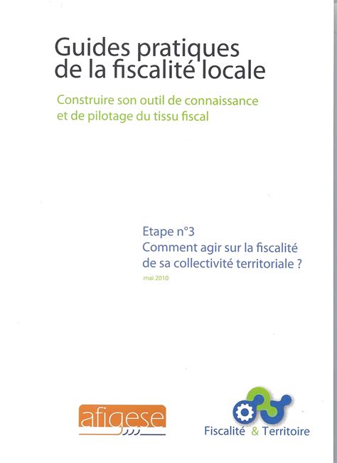 PUBLICATION GRATUITE Guide pratique de la Fiscalité Locale Tome 3