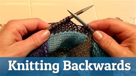 How To Knit Backwards Mirror Knitting Youtube