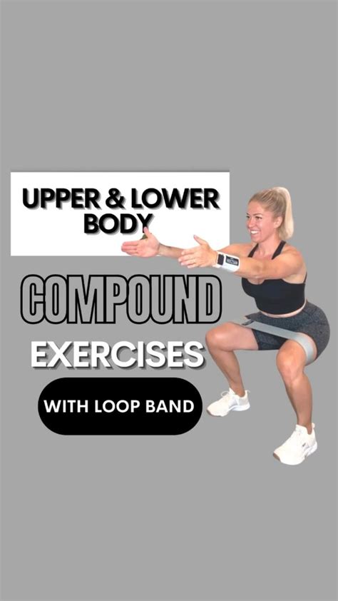 Upper And Lower Body Compound Exercises With Loop Band