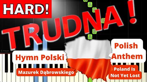 Hymn Polski Mazurek Dąbrowskiego Piano Tutorial TRUDNA wersja