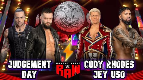 Jey Usocody Rhodes Vs Judgement Day Undisputed Tagteam Title Match Wwe Raw Wwe Viral