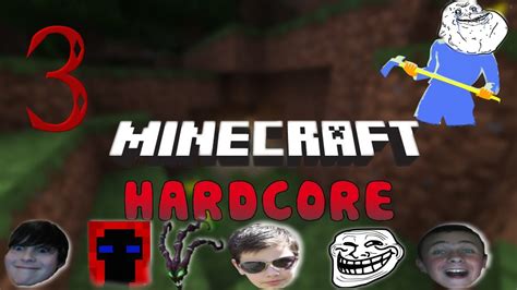 Minecraft Hardcore 1 Episode 3 YouTube