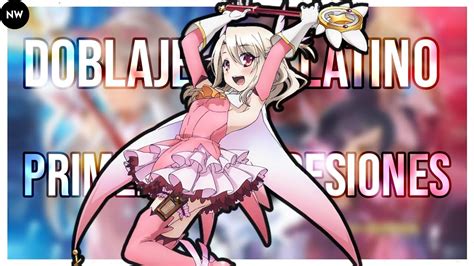 Impresiones Fate Kaleid Prisma Illya Doblaje Latino Youtube