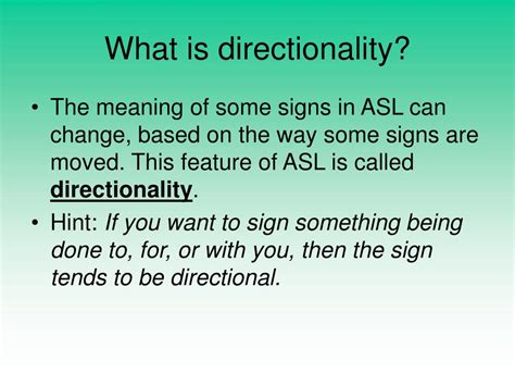 PPT - Master ASL Unit Two “Directionality” PowerPoint Presentation - ID:178382