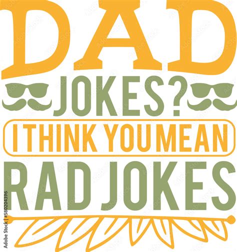 Dad Jokes I Think You Mean Rad Jokes Fathers Day Svg Bundle Dad Svg