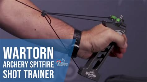 Wartorn Archery Spitfire Shot Trainer Review