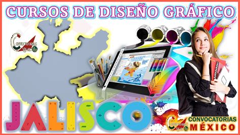 ≫ 12 Cursos De Diseño Gráfico En Jalisco ️【 Diciembre 2024】