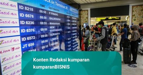 Penumpang Pesawat Mudik 2024 Diprediksi Tembus 4 4 Juta Naik 12 Persen