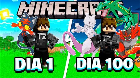 SOBREVIVI 100 DIAS NO MUNDO POKEMON MINECRAFT YouTube